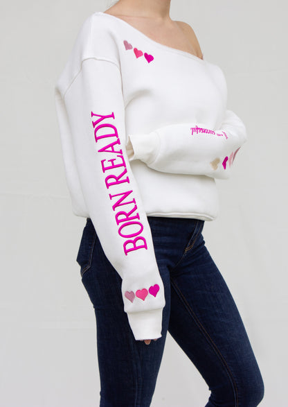 The "BORN READY" Off-the-shoulder Pullover